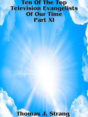 cover image of Ten of the Top Television Evangelists of Our Time Part IX